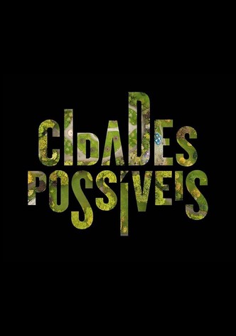 Cidades Possíveis - Temporada 1