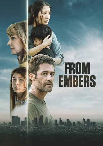From Embers