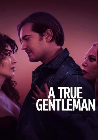A True Gentleman