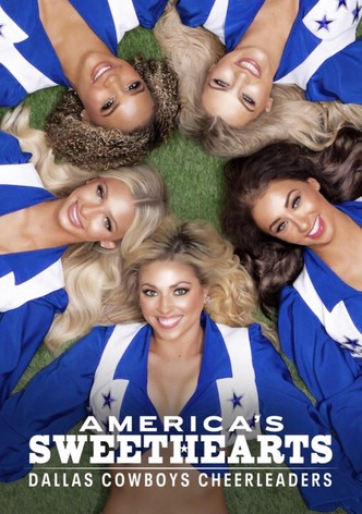 America's Sweethearts: Dallas Cowboys Cheerleaders