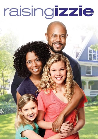 Raising Izzie