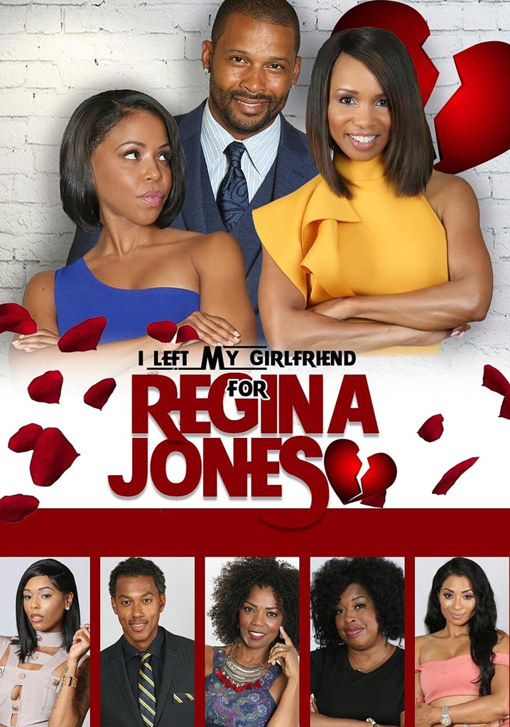 I Left My Girlfriend for Regina Jones