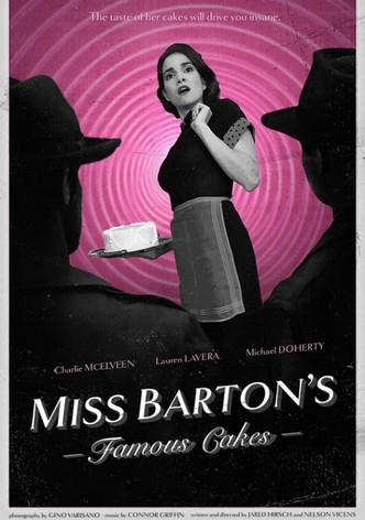 Miss Barton's Famous Cakes