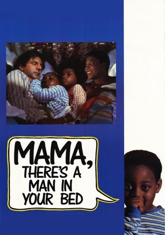 Mamá, hay un hombre blanco en tu cama