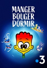 Manger bouger dormir