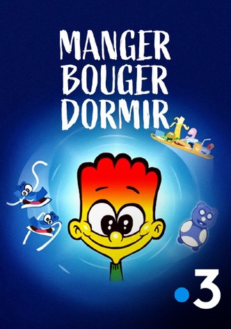 Manger bouger dormir