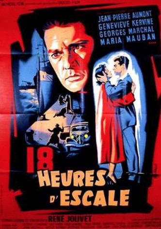 Dix-huit heures d'escale