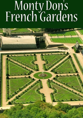 Monty Don's French Gardens