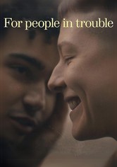 For People in Trouble