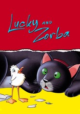 Lucky and Zorba
