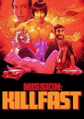 Mission: Killfast
