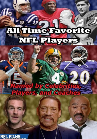 All-Time Favorite NFL Players Named by Celebrities, Players, and Coaches