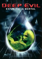 Deep Evil - Experiência Mortal