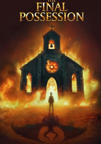 The Final Possession