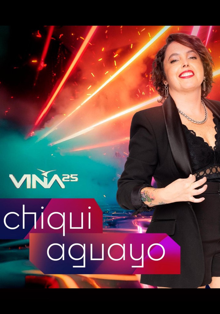 Festival de Viña del Mar 2025: Chiqui Aguayo