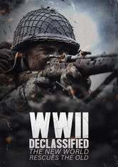 WWII Declassified: The New World Rescues the Old