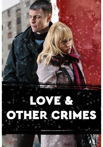 Love and Other Crimes