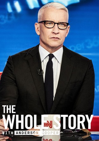 The Whole Story with Anderson Cooper