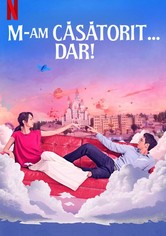 M-am căsătorit... dar! - Season 1