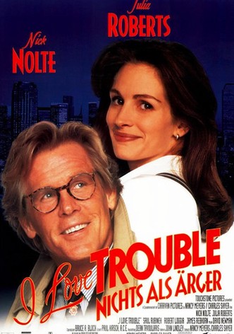 I Love Trouble - Nichts als Ärger