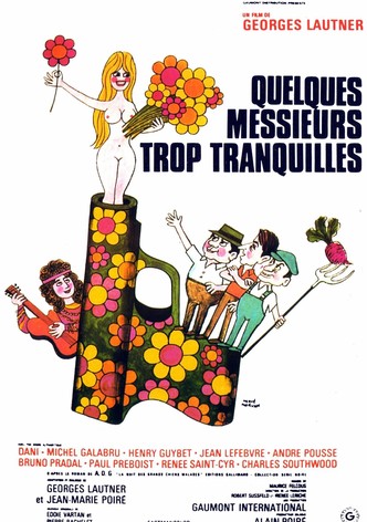 Quelques messieurs trop tranquilles