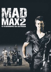Mad Max 2: O Guerreiro da Estrada