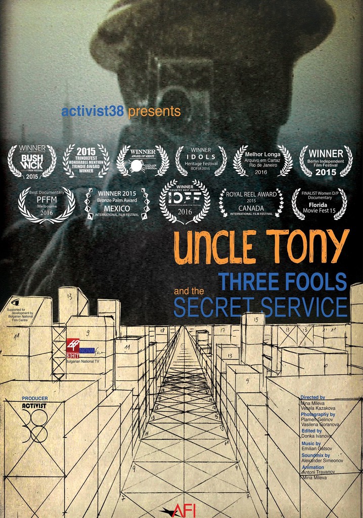 Uncle Tony꞉ Three Fools and the Secret Service