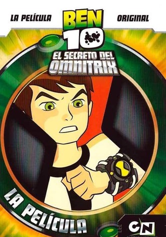 Ben 10: El secreto del Omnitrix