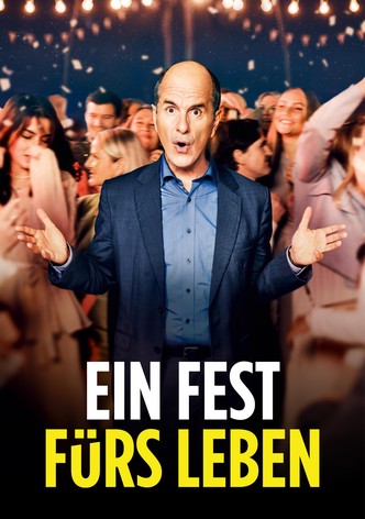 Ein Fest fürs Leben