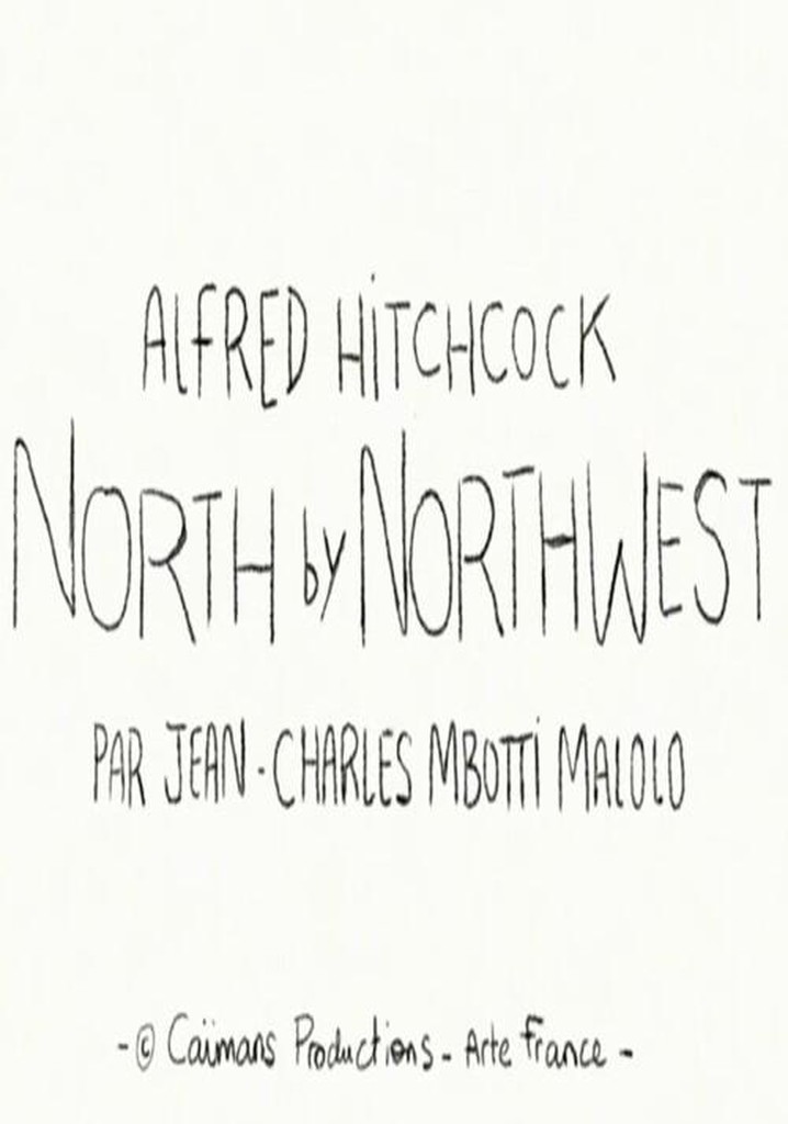 Short Cuts: North by Northwest