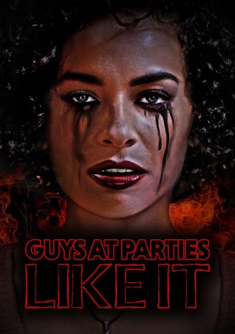 Guys at Parties Like It