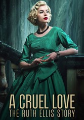 A Cruel Love: The Ruth Ellis Story