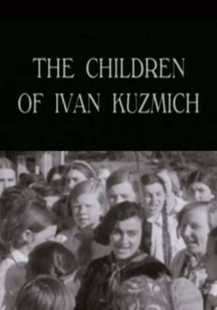 The Children of Ivan Kuzmich
