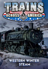 Trains Across America - Western Winter Steam
