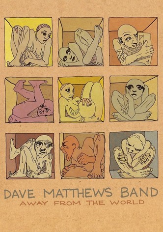 Dave Matthews Band: Away From the World