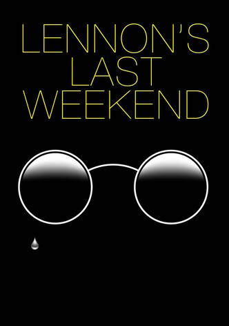 El último fin de semana de Lennon