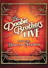 The Doobie Brothers - Live from the Beacon Theatre