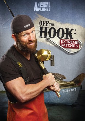 Off The Hook: Extreme Catches Season 1