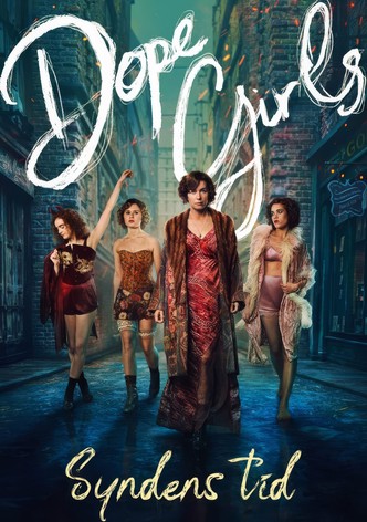 Dope Girls - Syndens tid