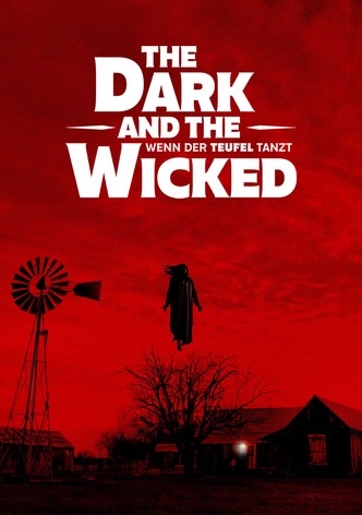 The Dark and the Wicked