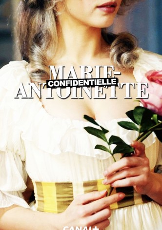 Marie-Antoinette Confidentielle