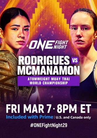 ONE Fight Night 29: Rodrigues vs. McManamon