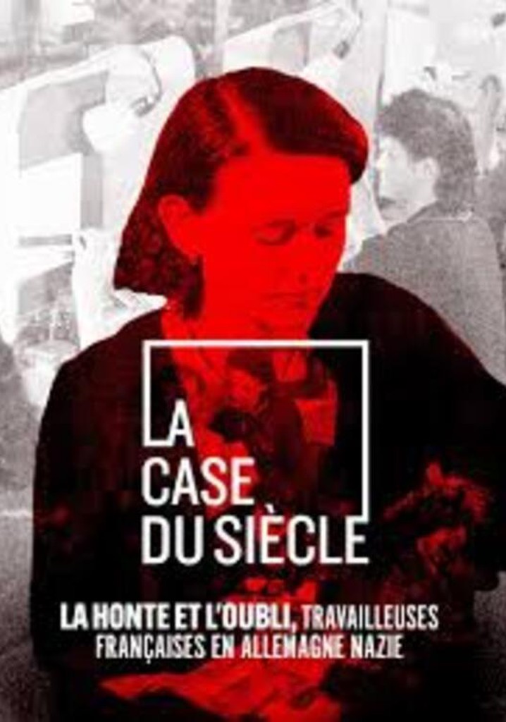 La Honte et l’Oubli, Travailleuses Françaises en Allemagne nazie