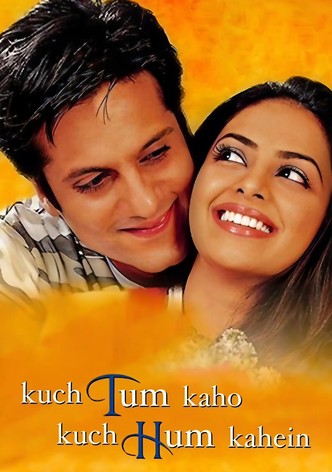 Kuch Tum Kaho Kuch Hum Kahein