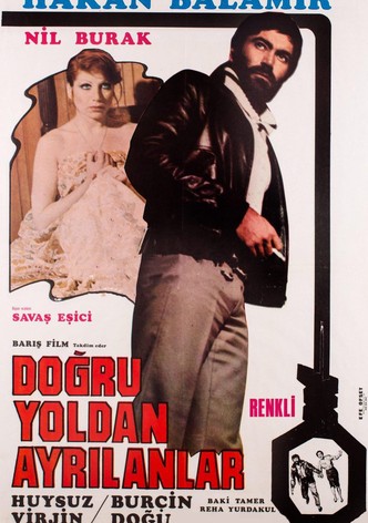 Dogru Yoldan Ayrilanlar
