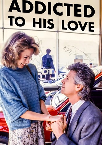 Addicted to His Love