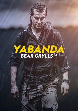 Bear Grylls ile Yabanda