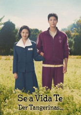 Quando a Vida Te Dá Tangerinas...