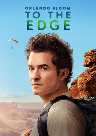 Orlando Bloom: To the Edge
