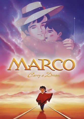 Marco: Carry a Dream